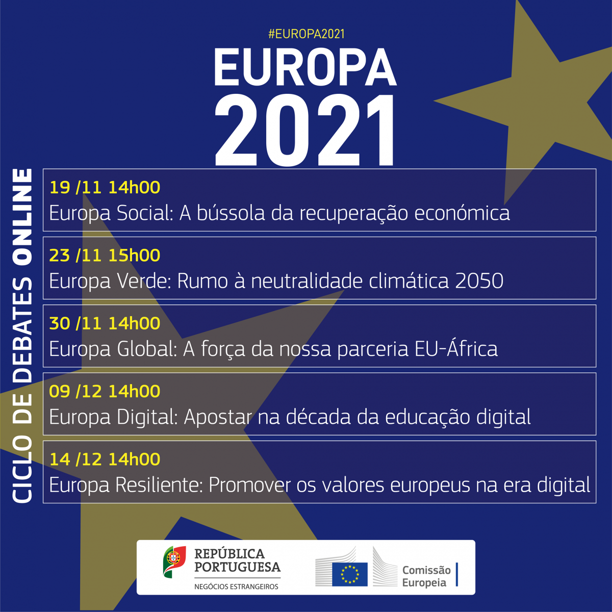  Europa Digital: apostar na dcada da educao digital - Ciclo de debates Europa 2021 em preparao da Presidncia Portuguesa