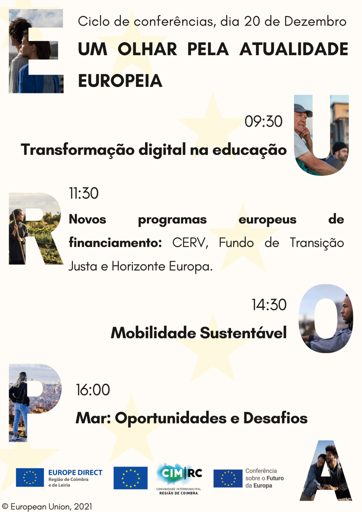 Ciclo de conferncias: Um olhar pela Atualidade Europeia