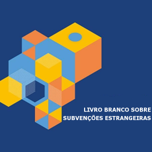 Comisso adota Livro Branco sobre subvenes estrangeiras no mercado nico 