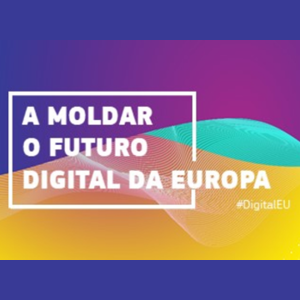 Construir o futuro digital da Europa
